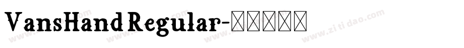 VansHand Regular字体转换